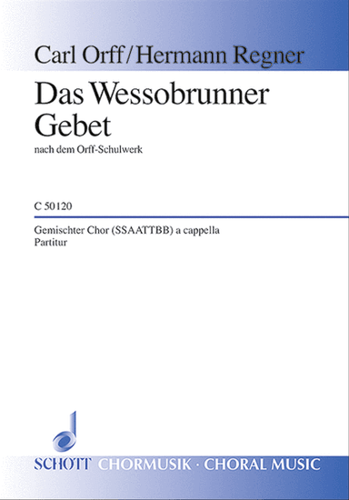 Orff/regner Das Wessobruuner Mxvce