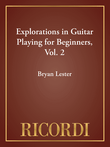Explorations in Guitar Playing for Beginners, Vol. 2