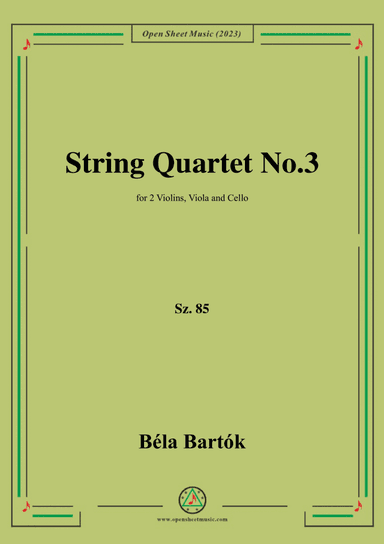Bartók-String Quartet No.3,Sz. 85