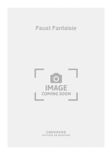 Faust Fantaisie