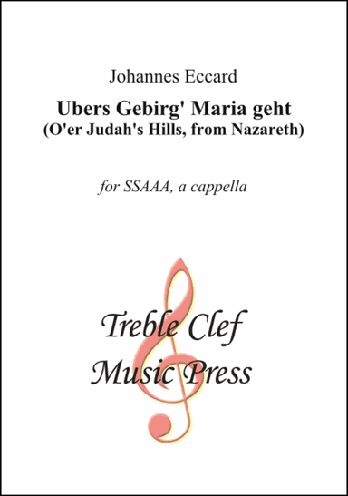 Übers Gebirg' Maria geht (O'er Judah's Hills, from Nazareth)