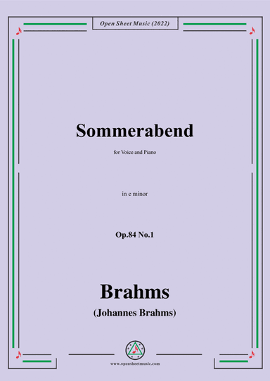 Brahms-Sommerabend,Op.84 No.1 in e minor