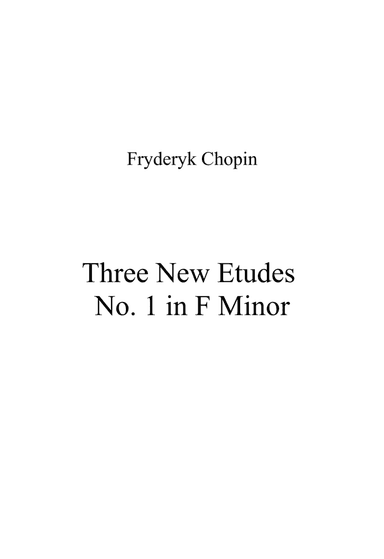 Three New Etudes No. 1 in F Minor