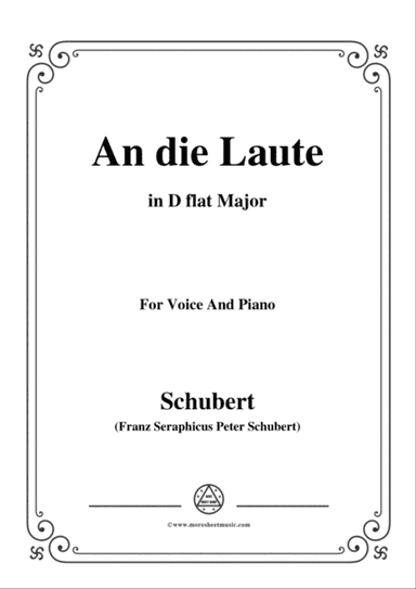 Schubert-An die Laute,Op.81 No.2,in D flat Major,for Voice&Piano