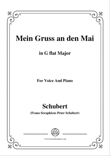 Schubert-Mein Gruss an den Mai,in G flat Major,for Voice&Piano