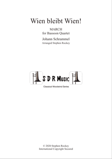 Wien Bleibt Wien! March for Bassoon Quartet