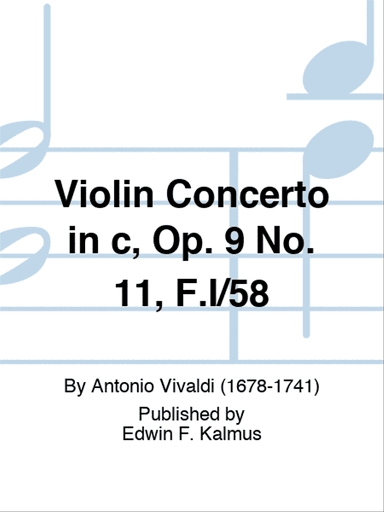Violin Concerto in c, Op. 9 No. 11, F.I/58