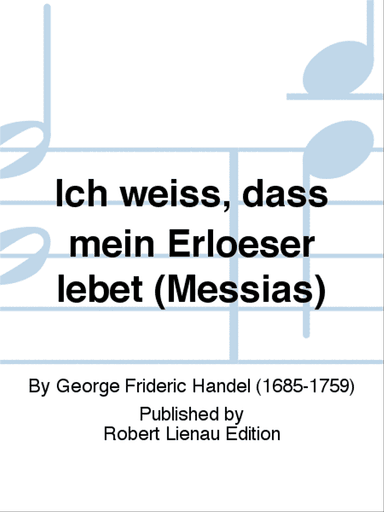 Ich weiss, dass mein Erloeser lebet (Messias)