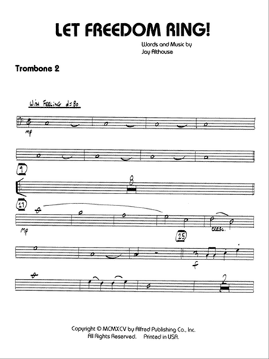 Let Freedom Ring!: 2nd Trombone