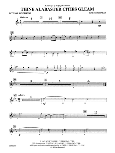Thine Alabaster Cities Gleam (A Message of Hope for America): B-flat Tenor Saxophone