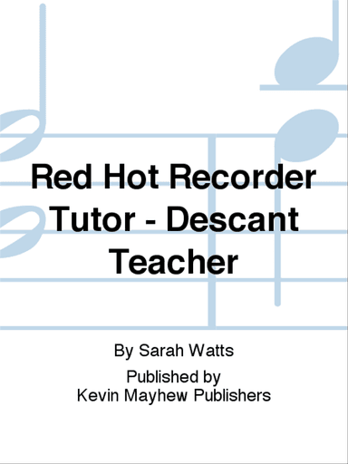 Red Hot Recorder Tutor - Descant Teacher