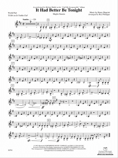 It Had Better Be Tonight (Meglio Stasera): (wp) E-flat Tuba T.C.