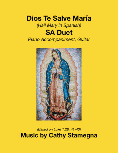 Dios Te Salve, María (SA Duet)