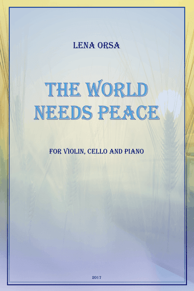 The World Needs Peace