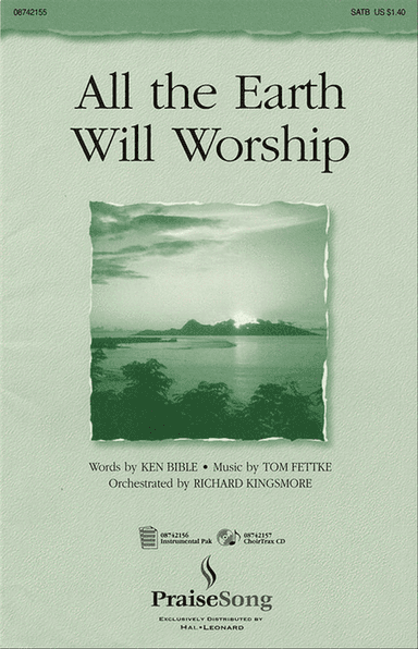 All the Earth Will Worship