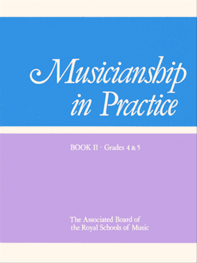 Musicianship in Practice, Book II, Grades 4&5