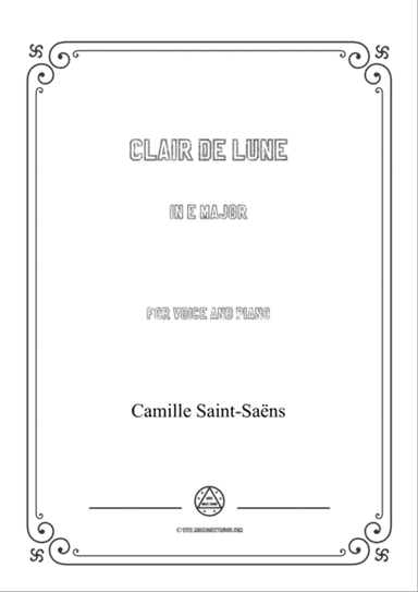 Saint-Saëns-Clair de lune in E Major,for Voice and Piano