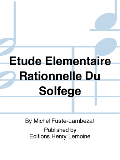 Etude Elementaire Rationnelle Du Solfege