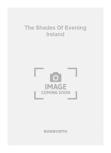 The Shades Of Evening Ireland