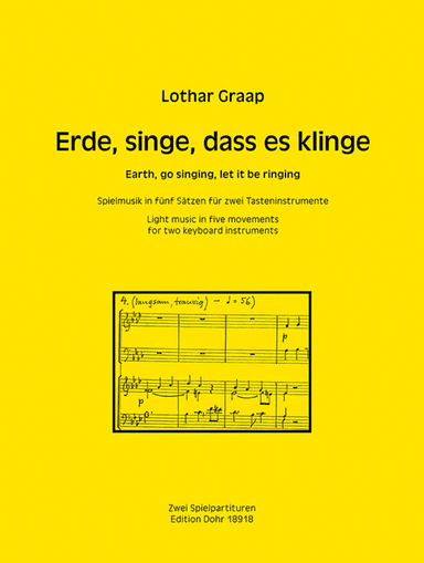 Erde, singe, dass es klinge (2020) -Spielmusik in fünf Sätzen für zwei Tasteninstrumente-