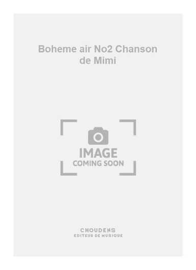 Boheme air No2 Chanson de Mimi
