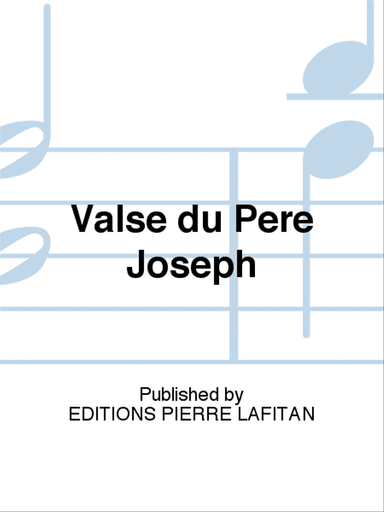 Valse du Pere Joseph