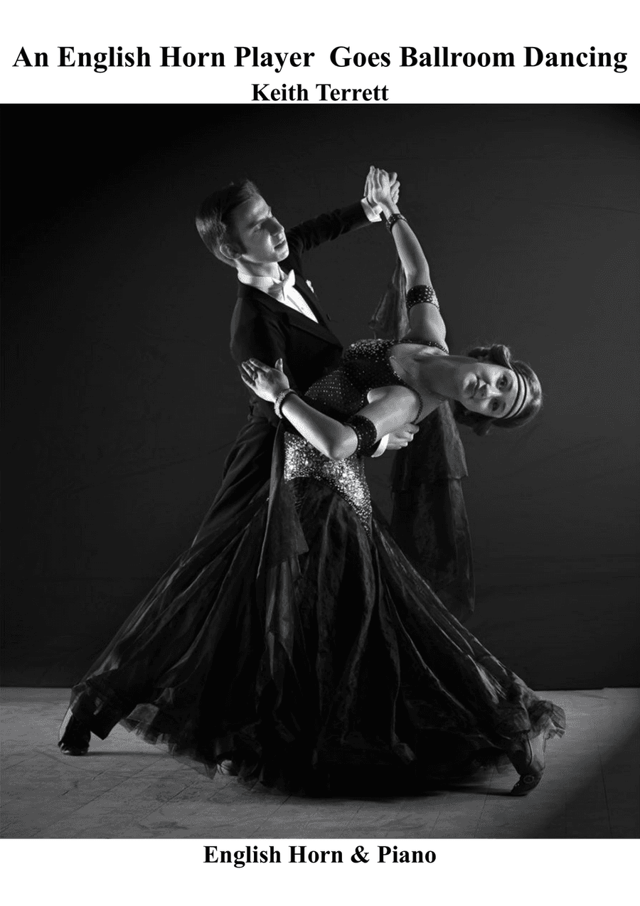 An English Horn Player Goes Ballroom Dancing for Cor Anglais & Pianoforte