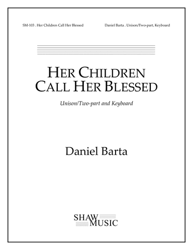 Her Children Call Her Blessed