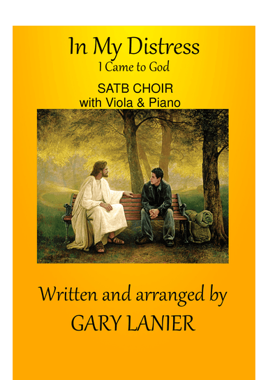 IN MY DISTRESS (SATB CHOIR with Viola & Piano)
