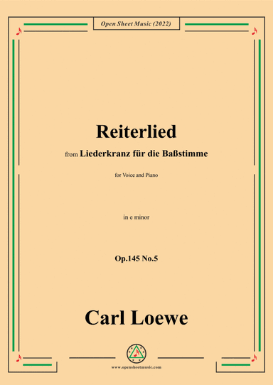 Loewe-Reiterlied,Op.145 No.5,in e minor