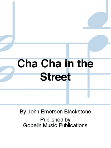 Cha Cha in the Street