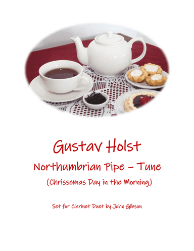 Northumbrian Pipe-Tune (Chrissemas Day) set for Clarinet Duet