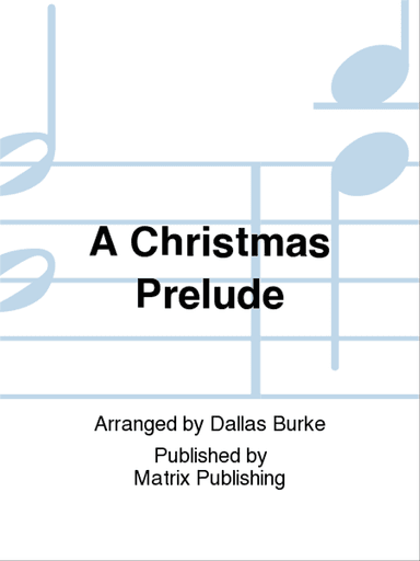 A Christmas Prelude