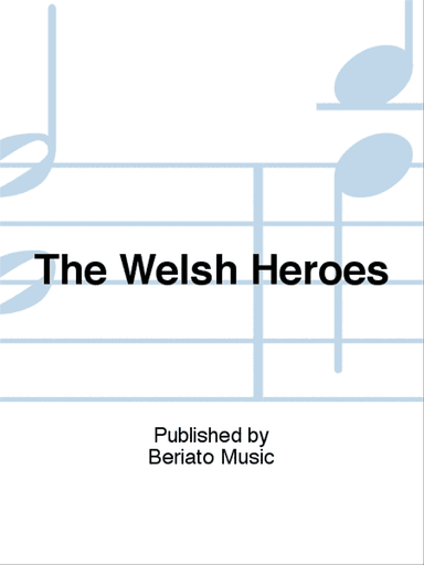 The Welsh Heroes