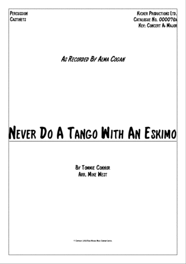 Never Do A Tango With An Eskimo