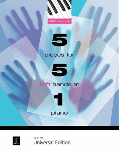 5 Pieces For 5 Left Hands At 1 Piano