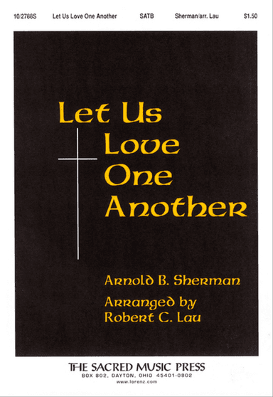 Let Us Love One Another