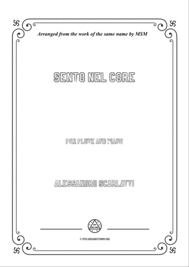 Scarlatti-Sento nel core,for Flute and Piano
