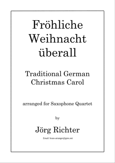 Fröhliche Weihnacht überall für Saxophon Quartett