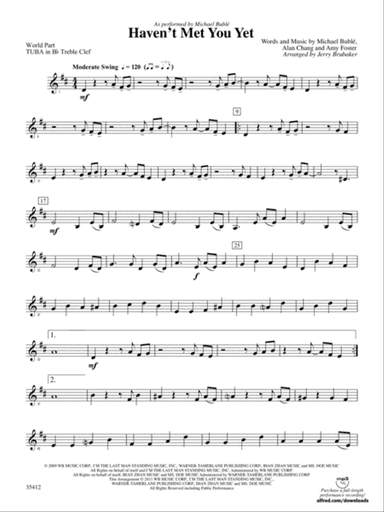 Haven't Met You Yet: (wp) B-flat Tuba T.C.