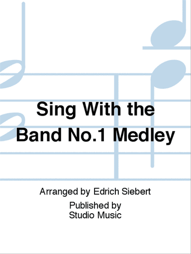 Sing With the Band No.1 Medley