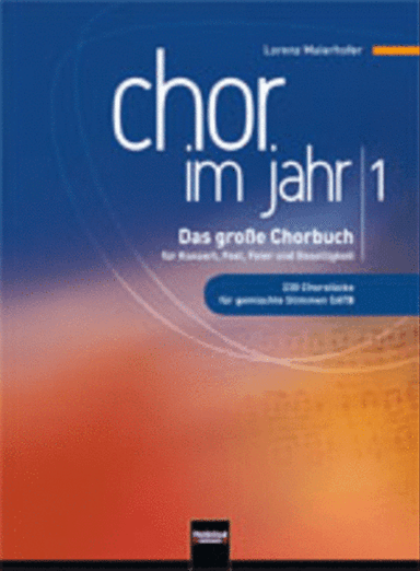 Chor im Jahr 1 (SATB) Chorausgabe