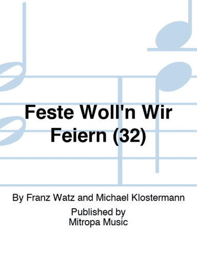 Feste Woll'n Wir Feiern (32)
