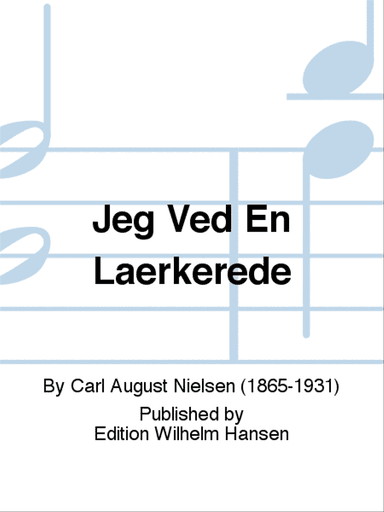 Jeg Ved En Lærkerede