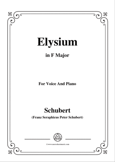 Schubert-Elysium,D.584,in F Major,for Voice&Piano