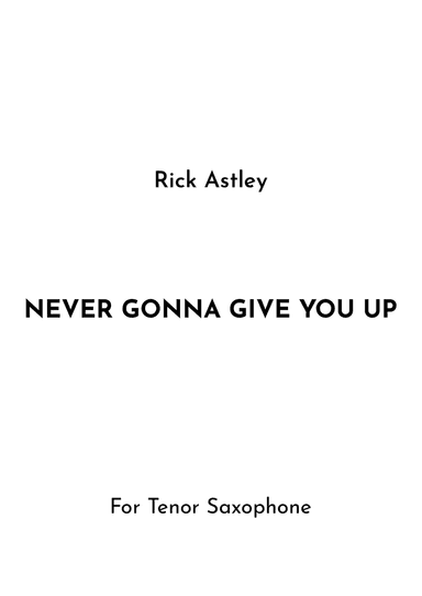 Never Gonna Give You Up