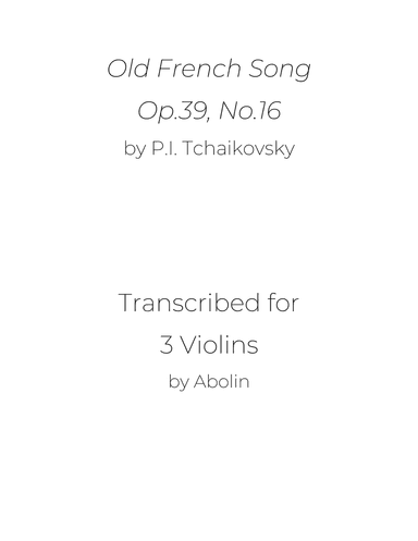 Tchaikovsky: Old French Song, Op.39, No.16 - Violin Trio (Violin Choir)