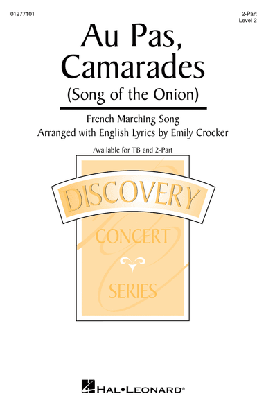 Au Pas, Camarades (Song of the Onion)