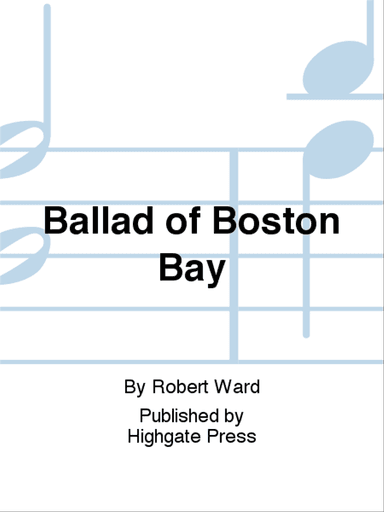 Sweet Freedom's Song: 4. Ballad of Boston Bay