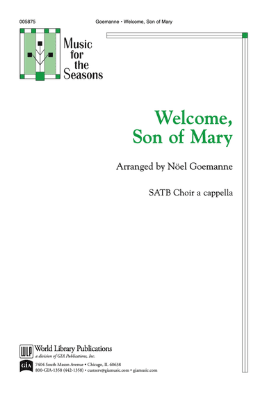 Welcome Son of Mary